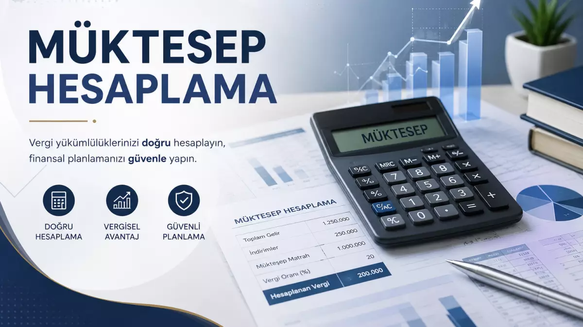 Müktesep Hesaplama Nasıl Yapılır? 2026 Güncel Rehber ve Detaylı Anlatım