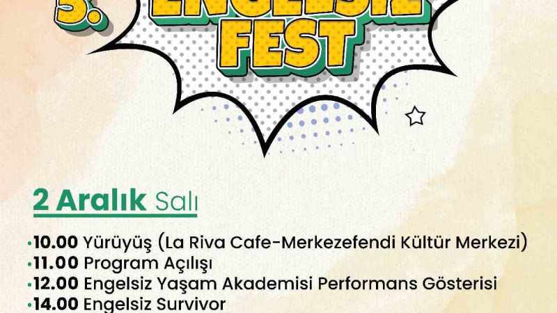 Merkezefendi 5. Engelsiz Fest başlıyor 