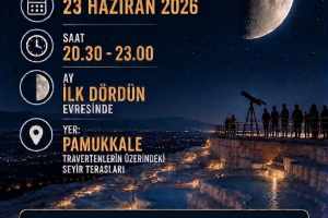 Denizli Bilim Merkezi'nden gökyüzü meraklılarına özel program!