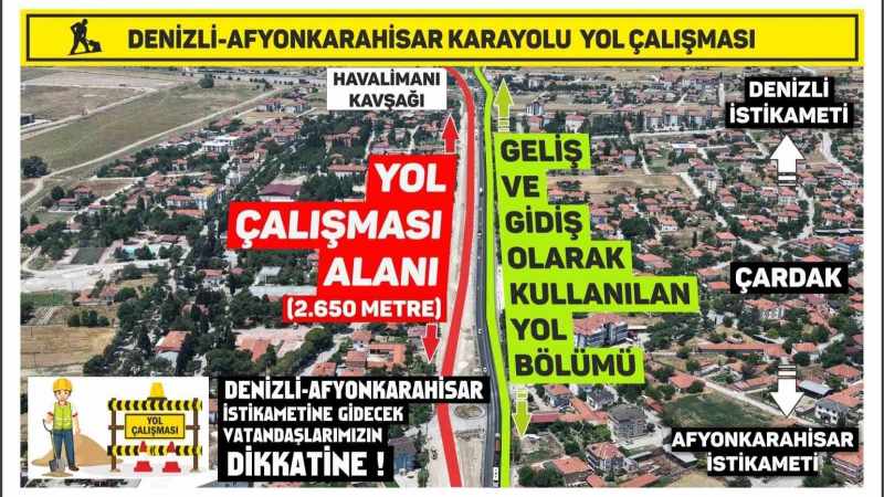 Denizli-Afyonkarahisar Karayolunda ki yol çalışmaları, seyahat sürelerini 1 saate kadar uzatabilir.