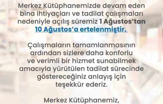 Merkez Kütüphane 10 Ağustos'ta Yeni Dönem için Ziyaretçilere Merhaba Diyor!