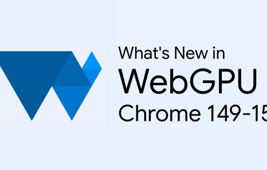 WebGPU Güncellemeleri Chrome 149-150 Sürümlerinde İmmidiatlar ve Geçici Ekler İçin Sıkı Doğrulama Getiriyor