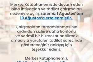 Merkez Kütüphane 10 Ağustos'ta Yeni Dönem için Ziyaretçilere Merhaba Diyor!