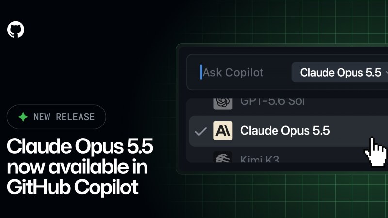 Claude Opus 5.5, GitHub Copilot'ta kullanıma sunuldu