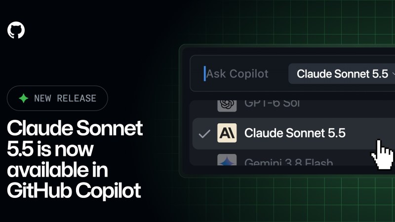 Claude Sonnet 5.5, GitHub Copilot'ta genel kullanıma sunuldu