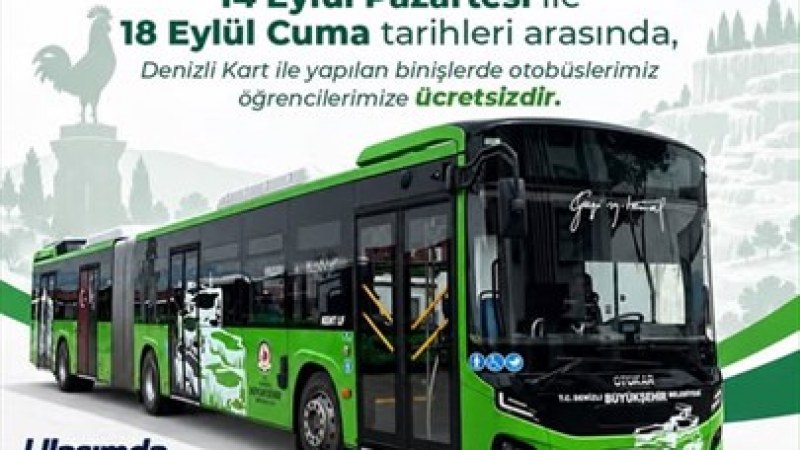 Denizli Büyükşehir otobüsleri öğrencilere 14-18 Eylül'de ücretsiz