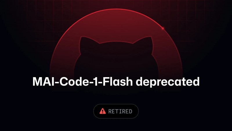 MAI-Code-1-Flash GitHub Copilot'ta kullanımdan kaldırıldı
