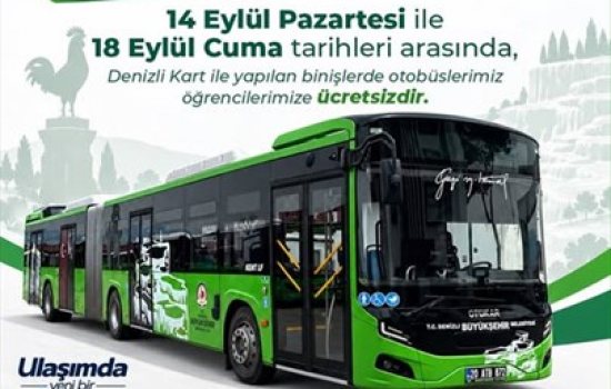 Denizli Büyükşehir otobüsleri öğrencilere 14-18 Eylül'de ücretsiz