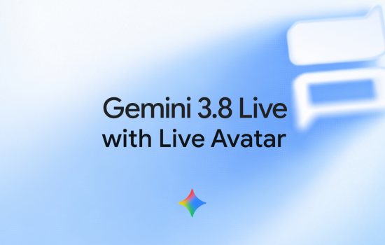 Google, Gemini 3.8 Live with Live Avatar'ı tanıttı: 97 dilde gerçek zamanlı görsel varlık