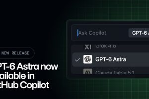 GPT-6 Astra, GitHub Copilot'ta Genel Kullanıma Açıldı