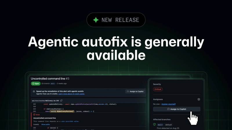 Agentic autofix for code scanning alerts genel kullanıma sunuldu