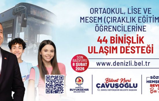 Denizli Büyükşehir'den dar gelirli öğrencilere aylık 44 binişlik ulaşım desteği