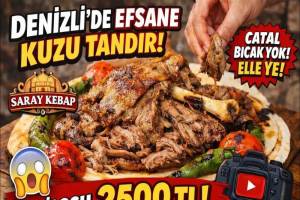 Çatal ve Bıçaksız Lezzet: Denizli'nin Ünlü Tandır Kebabı (Saray Kebap)