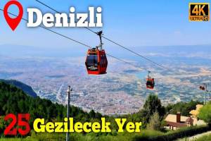 Denizli’de keşfedilecek 25 güzel yer