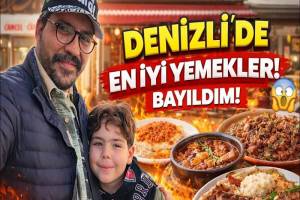 Denizli’nin ikonik lezzetleri