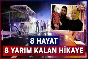 Otobüs Kazasında Hayatını Kaybeden 8 Kişinin Ardında Bıraktığı Yarım Kalmiş