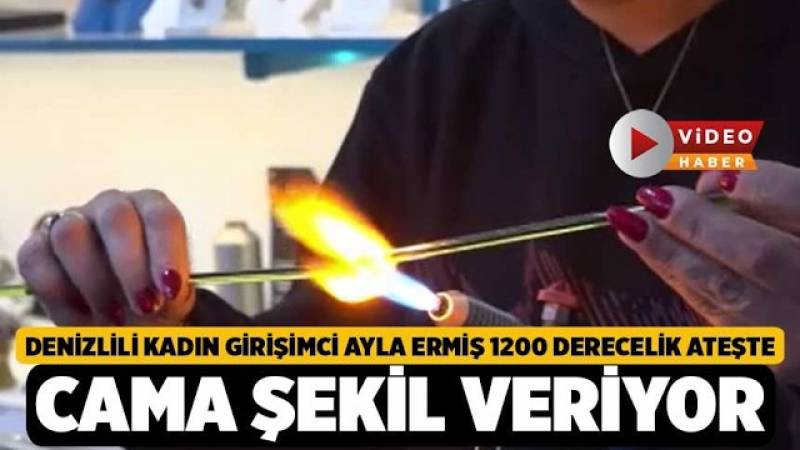 Denizli'den Girişimci Kadın Ayla Ermiş, 1200 Derecelik Ateşte Başarıya Yürüyor