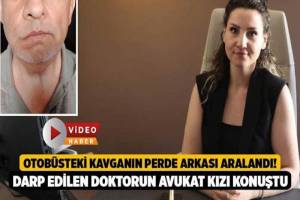 Otobüsteki Kavganın Sırları Ortaya Çıktı! - Denizli Güncel - HABERDENİZLİ.COM