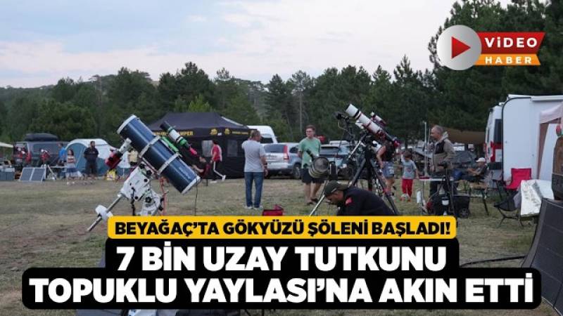 Beyağaç’ta Uzay Tutkunları İçin Gökyüzü Şöleni Gerçekleşti! 7 Bin Katılımcı...